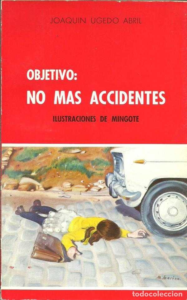 Libros: OBJETIVO: NO MAS ACCIDENTES - JOAQUIN UGEDO ABRIL - Foto 1