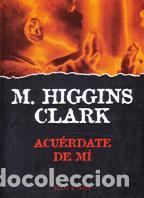 Libros: ACUERDATE DE MI - MARY HIGGINS CLARK - Foto 1