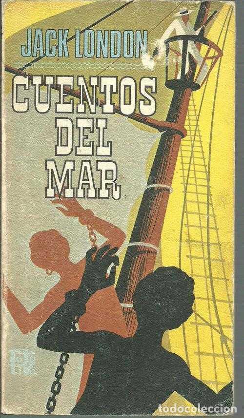 Libros: CUENTOS DE MAR - JACK LONDON - Foto 1