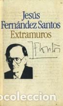Libros: EXTRAMUROS - JESUS FERNANDEZ SANTOS - Foto 1