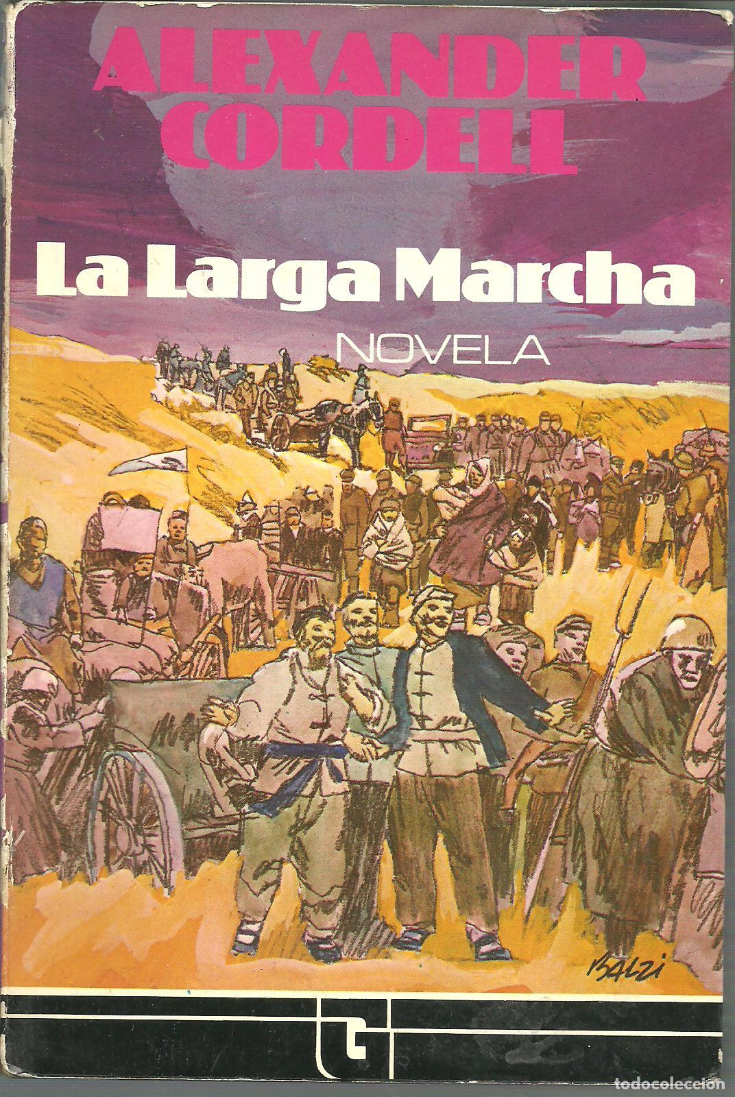 Libros: LA LARGA MARCHA - ALEXANDER CORDELL - Foto 1