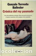 Libros: CRONICA DEL REY PASMADO - GONZALO TORRENTE BALLESTER - Foto 1