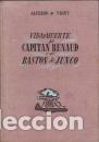 Libros: VIDA Y MUERTE DEL CAPITAN RENAUD O EL BASTON DE JUNCO - ALFREDO DE VIGNY - Foto 1