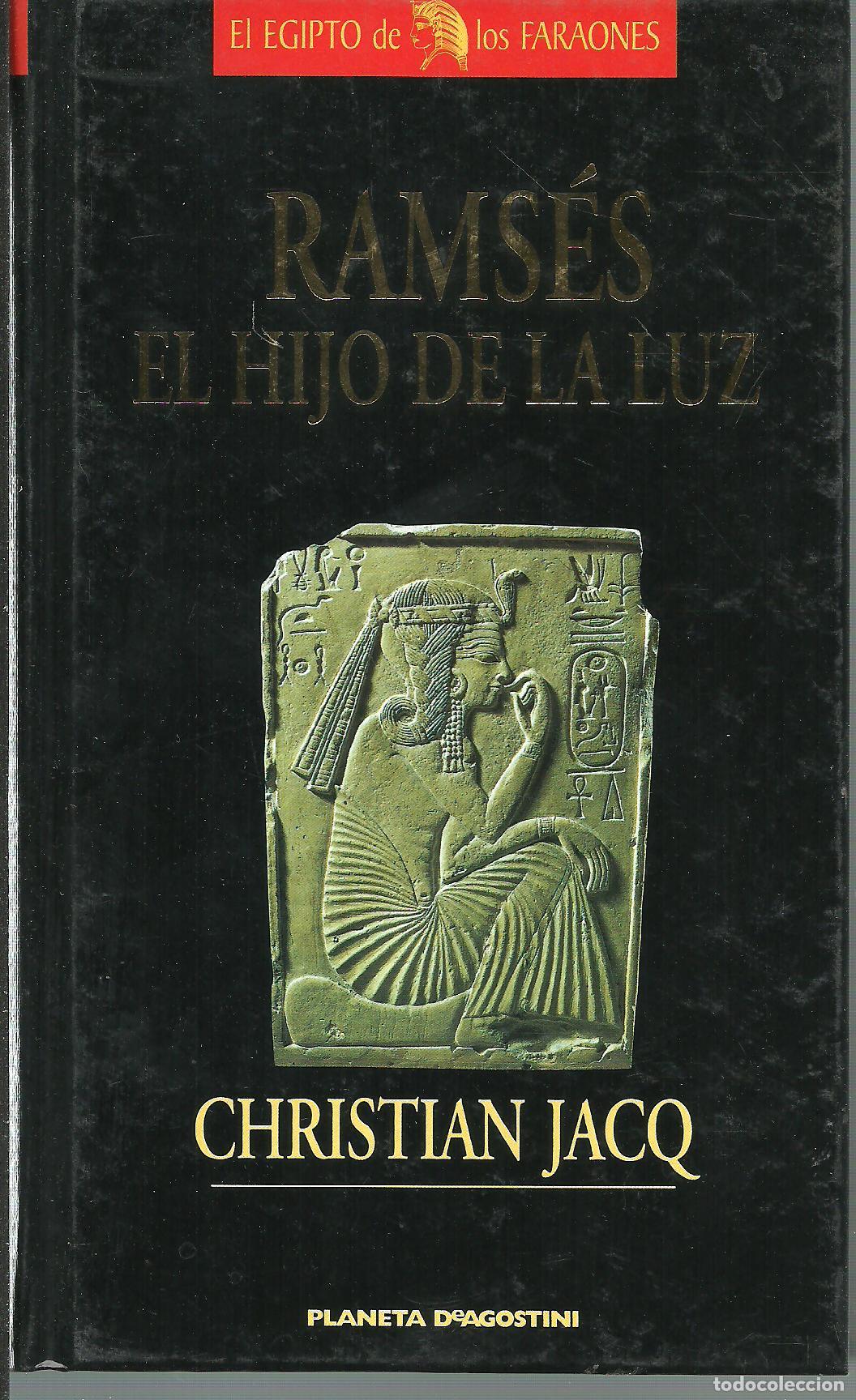 Libros: RAMSES EL HIJO DE LA LUZ - CHRISTIAN JACQ - Foto 1