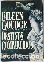 Libros: DESTINOS COMPARTIDOS - EILEEN GOUDGE - Foto 1