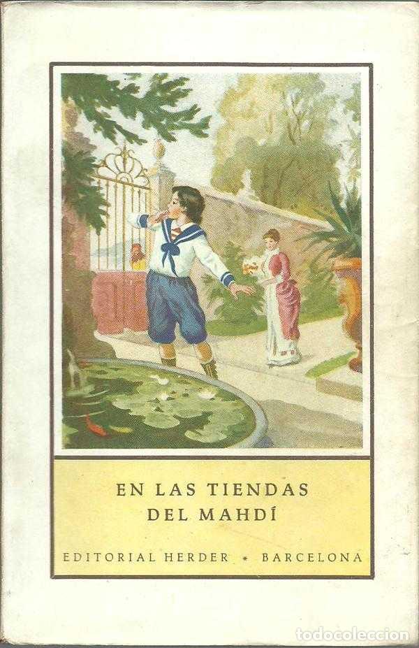 Libros: EN LAS TIENDAS DEL MAHDI - JOSE SPILLMANN - Foto 1