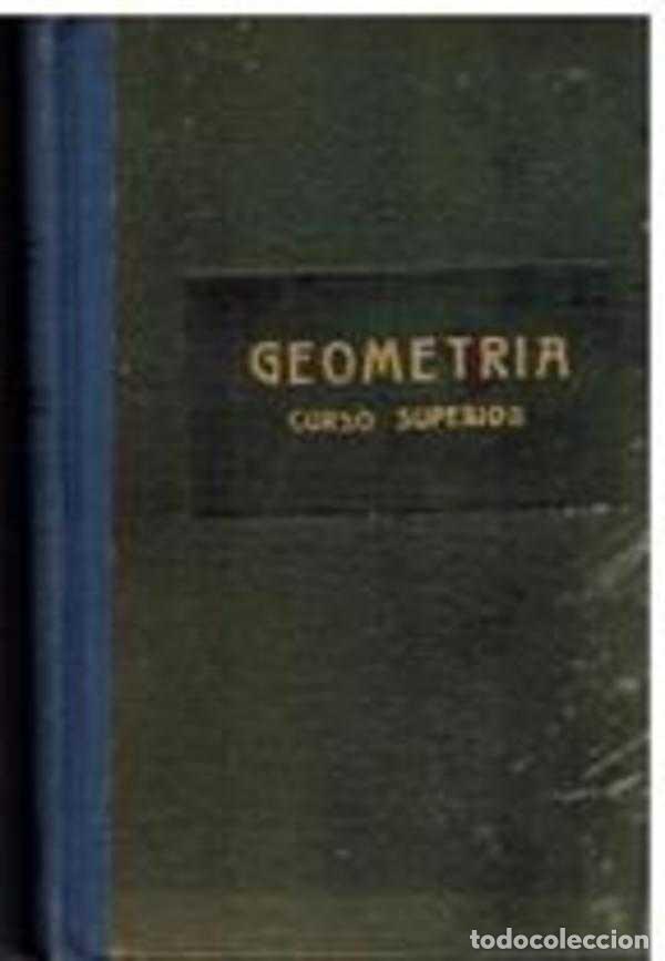 Libros: GEOMETRIA CURSO SUPERIOR - VV.AA - Foto 1
