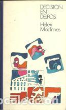 Libros: DECISION EN DELFOS - HELEN MACLNNES - Foto 1