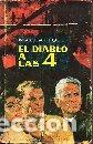 Libros: EL DIABLO A LAS 4 - MAX CATTO - Foto 1