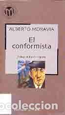 Libros: EL CONFORMISTA - ALBERTO MORAVIA - Foto 1