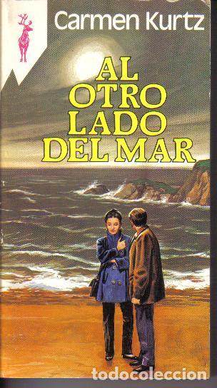 Libros: AL OTRO LADO DEL MAR - CARMEN KURTZ - Foto 1