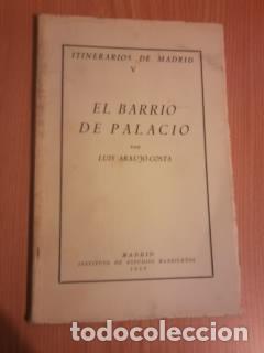 Libros: EL BARRIO DE PALACIO - LUIS ARAUJO COSTA - Foto 1
