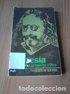 Libros: POESIA DE ESPA&Ntilde;A LA MUERTE Y DIOS - FRANCISCO DE QUEVEDO - Foto 1
