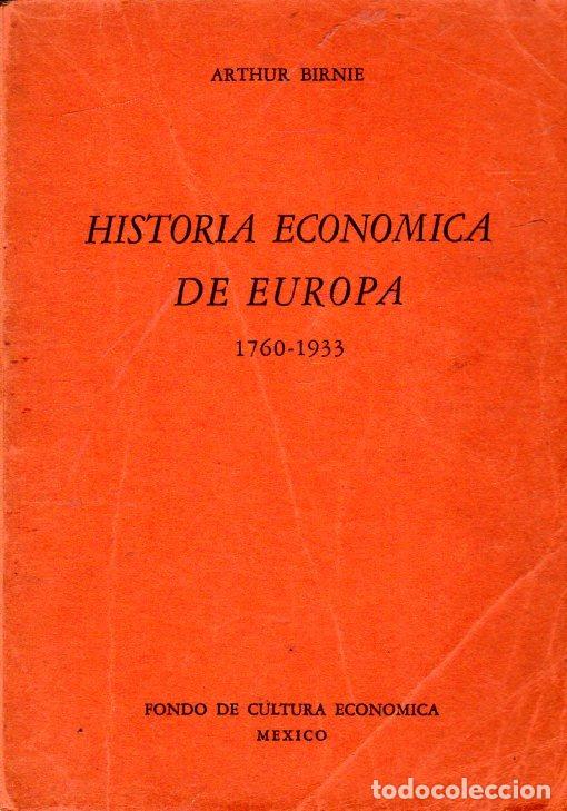 Libri di seconda mano: HISTORIA ECONOMICA DE EUROPA 1760-1933 - ARTHUR BIRNIE