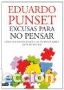 Libros: EXCUSAS PARA NO PENSAR - EDUARDO PUNSET - Foto 1