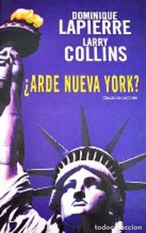 Libros: &iquest;ARDE NUEVA YORK? - DOMINIQUE LAPIERRE Y LARRY COLLINS - Foto 1