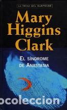 Libros: EL SINDROME DE ANASTASIA - MARY HIGGINS CLARK - Foto 1