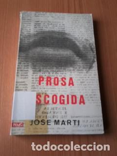 Libros: PROSA ESCOGIDA - JOSE MARTI - Foto 1