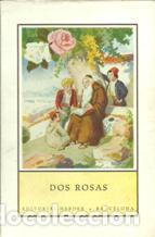 Libros: DOS ROSAS - ANTONIO HUONDER - Foto 1