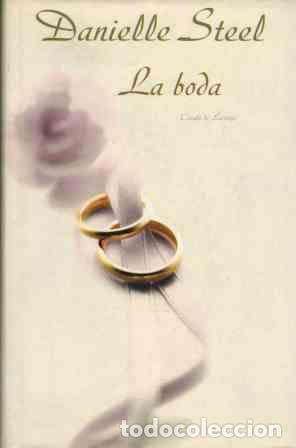 Libros: LA BODA - DANIELLE STEEL - Foto 1