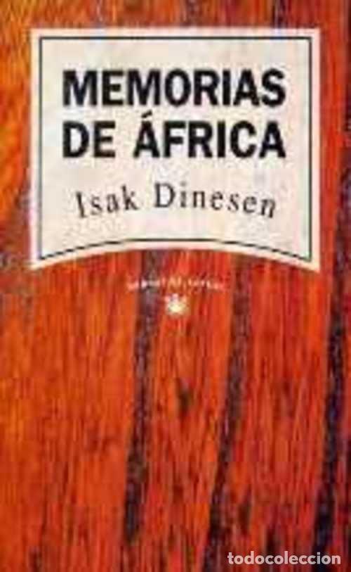 Libros: MEMORIAS DE AFRICA - ISAK DINESEN - Foto 1