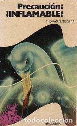 Libros: PRECAUCION: INFLAMABLE - THOMAS N SCORTIA - Foto 1
