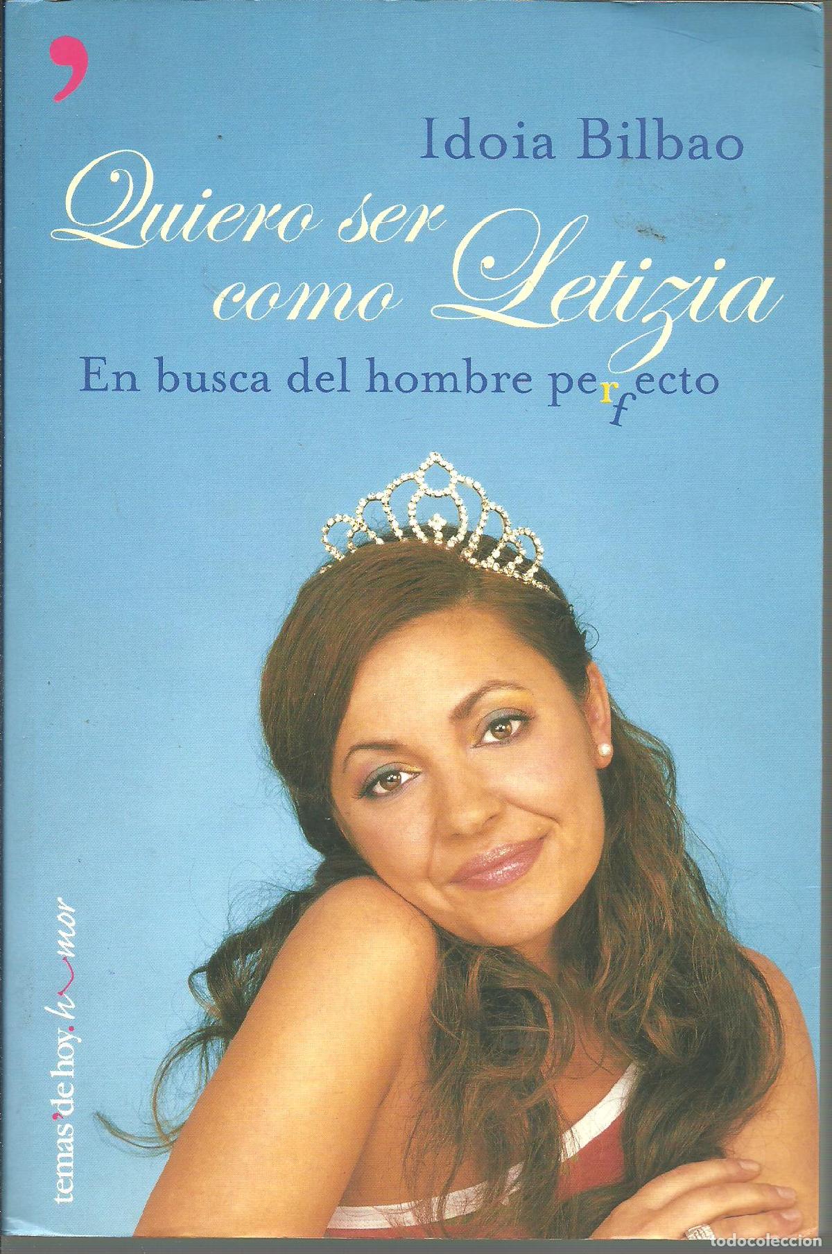 Libros: QUIERO SER COMO LETIZIA - IDOIA BILBAO - Foto 1