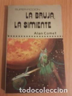 Libros: LA BRUJA LA SIMIENTE - ALAN COMET - Foto 1