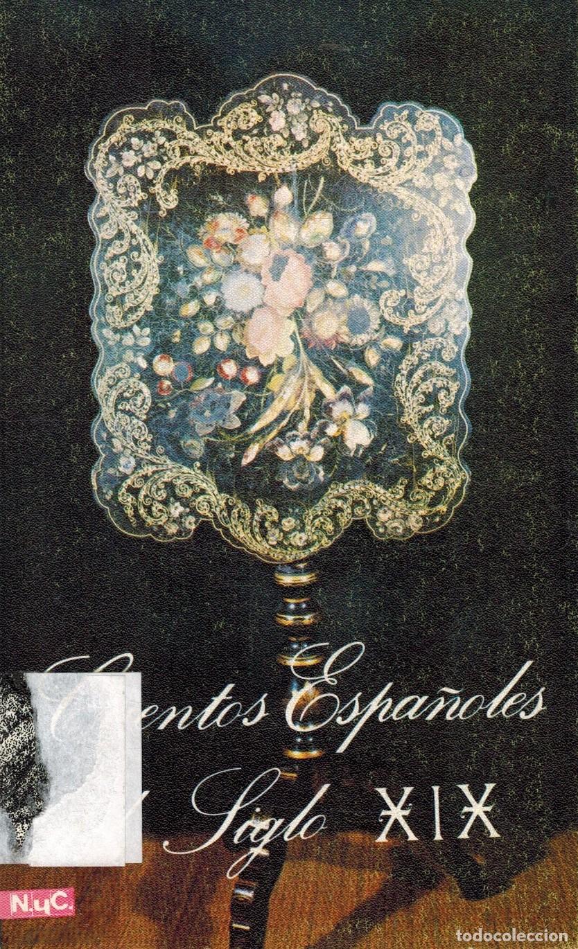 Libros: CUENTOS ESPA&Ntilde;OLES DEL SIGLO XIX - VVAA - Foto 1