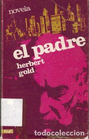 Libros: EL PADRE - HERBERT GOLD - Foto 1