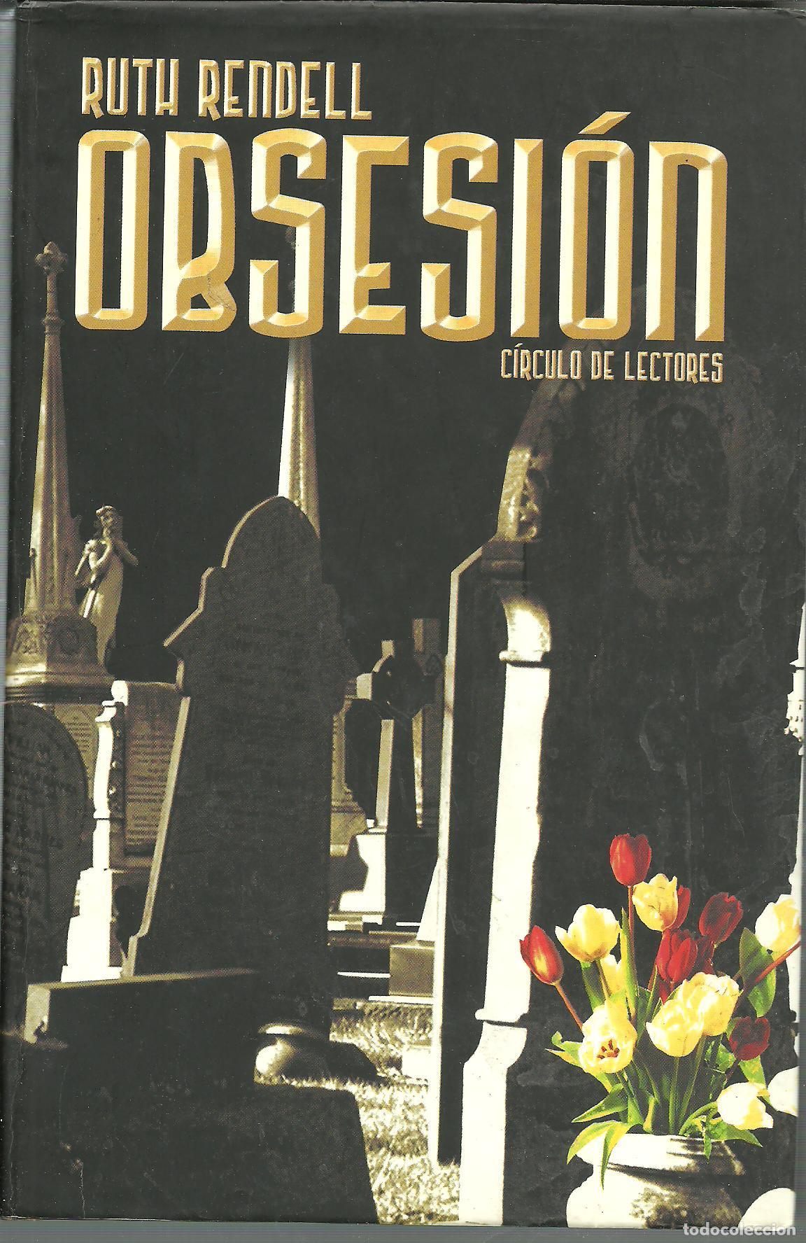Libros: OBSESION - RUTH RENDELL - Foto 1