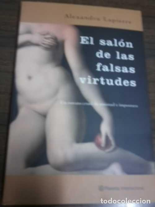 Libros: EL SALON DE LAS FALSAS VIRTUDES - ALEXANDRA LAPIERRE - Foto 1