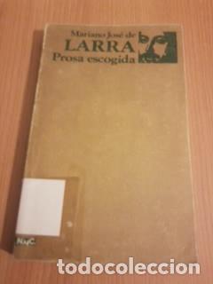 Libros: PROSA ESCOGIDA - MARIANO JOSE DE LARRA - Foto 1