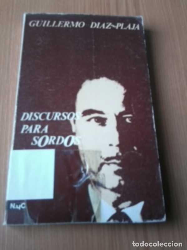 Libros: DISCURSO PARA SORDOS - GUILLERMO DIAZ PLAJA - Foto 1