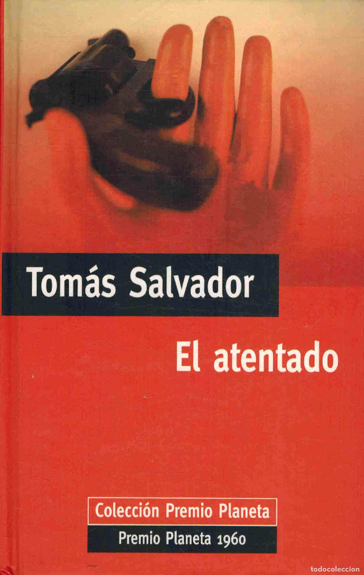 Libros: EL ATENTADO - TOMAS SALVADOR - Foto 1