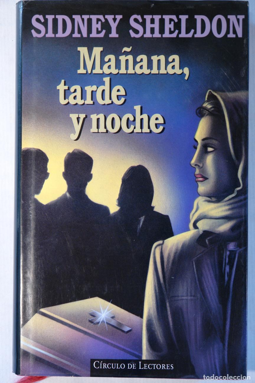 Libros: MA&Ntilde;ANA TARDE Y NOCHE - SIDNEY SHELDON - Foto 1