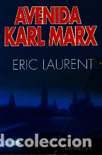 Libros: AVENIDA KARL MARX - ERIC LAURENT - Foto 1