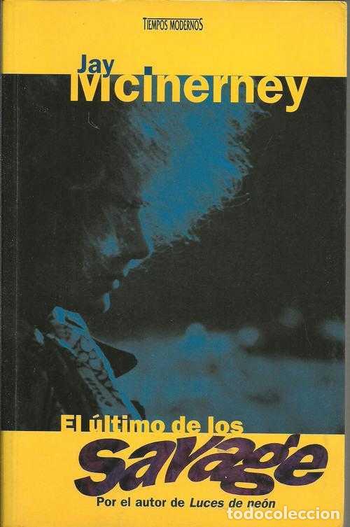 Libros: EL ULTIMO DE LOS SAVAGE - JAY MCINERNEY - Foto 1