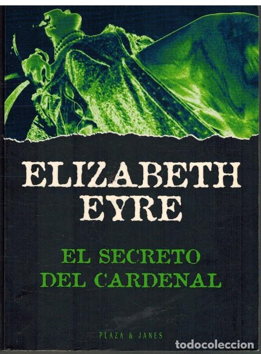 Libros: EL SECRETO DEL CARDENAL - ELIZABETH EYRE - Foto 1