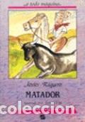 Libros: MATADOR - JAVIER REQUERO - Foto 1
