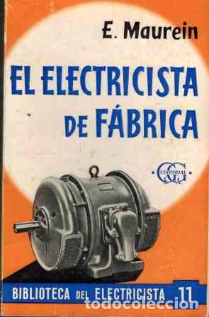 Libros: EL ELECTRICISTA DE FABRICA - E. MAUREIN - Foto 1
