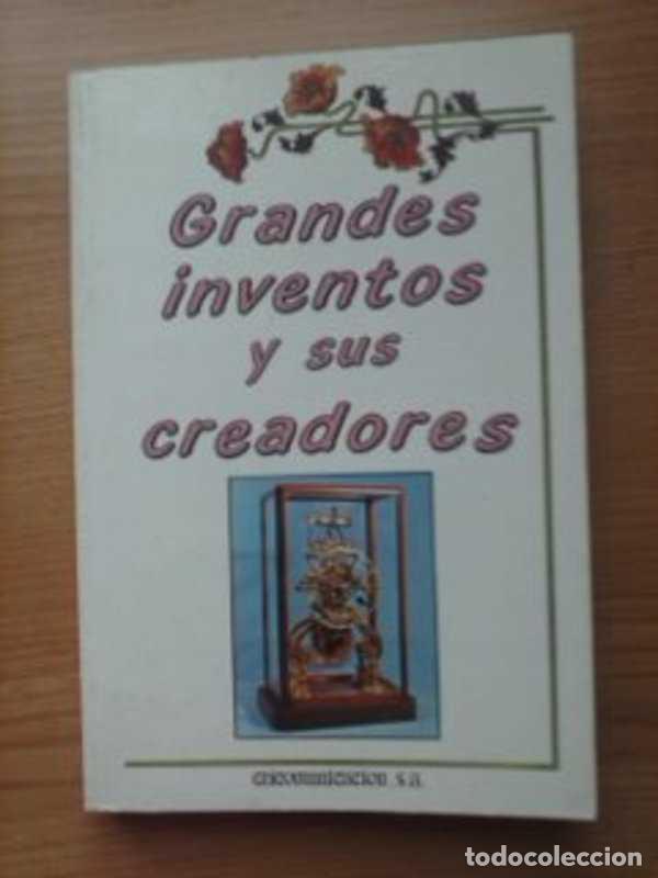 Libros: GRANDES INVENTOS Y SUS CREADORES - VVAA - Foto 1