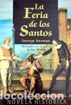 Libros: LA FERIA DE LOS SANTOS - GEORGE HERMAN - Foto 1