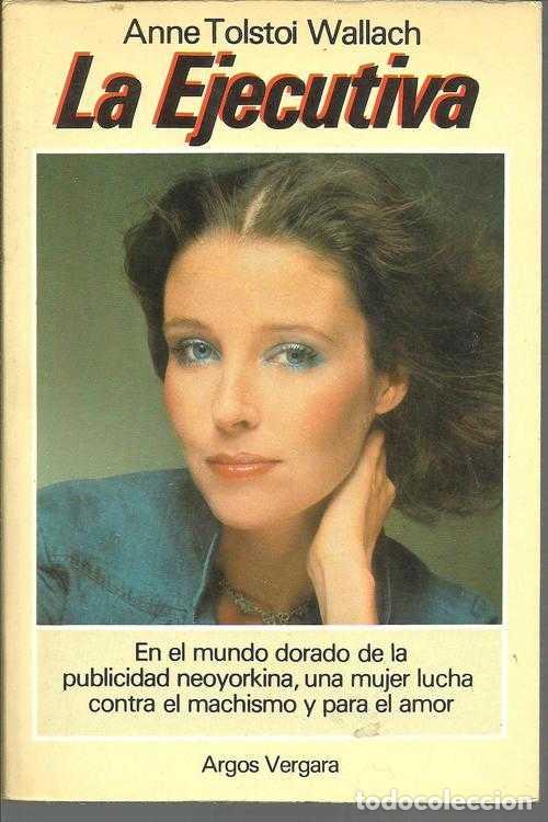 Libros: LA EJECUTIVA - ANNE TOLSTOI WALLACH - Foto 1