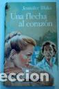 Libros: UNA FLECHA AL CORAZON - JENNIFER BLAKE - Foto 1