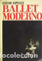 Libros: BALLET MODERNO - LEXICON KAPELUSZ - Foto 1