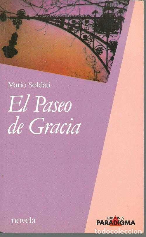 Libros: EL PASEO DE GRACIA - MARIO SOLDATI - Foto 1