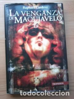Libros: LA VENGANZA DE MAQUIAVELO - RAPHAEL CARDETTI - Foto 1