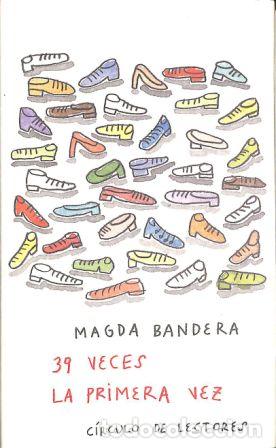 Libros: 39 VECES LA PRIMERA VEZ - MAGDA BANDERA - Foto 1