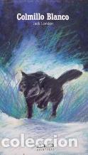 Libros: COLMILLO BLANCO - JACK LONDON - Foto 1